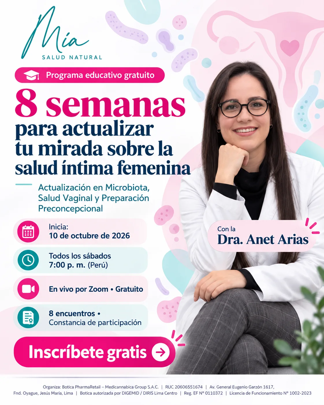 Arte del programa: 8 semanas para actualizar tu mirada sobre la salud íntima femenina, con la Dra. Anet Arias. Inicia el 10 de octubre de 2026, todos los sábados a las 7:00 p. m. (Perú), en vivo por Zoom, gratuito, 8 encuentros y constancia de participación.